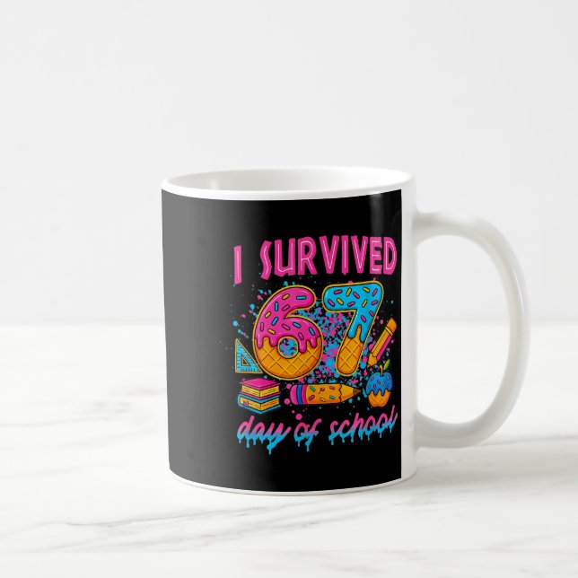 Taza De Café I Survived 67 Days Of School Funny Meme Ice Cream  (Derecha)
