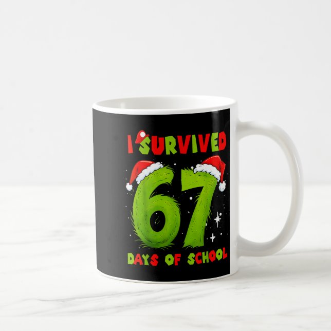 Taza De Café I Survived 67 Days Of School Funny Meme Teacher St (Derecha)