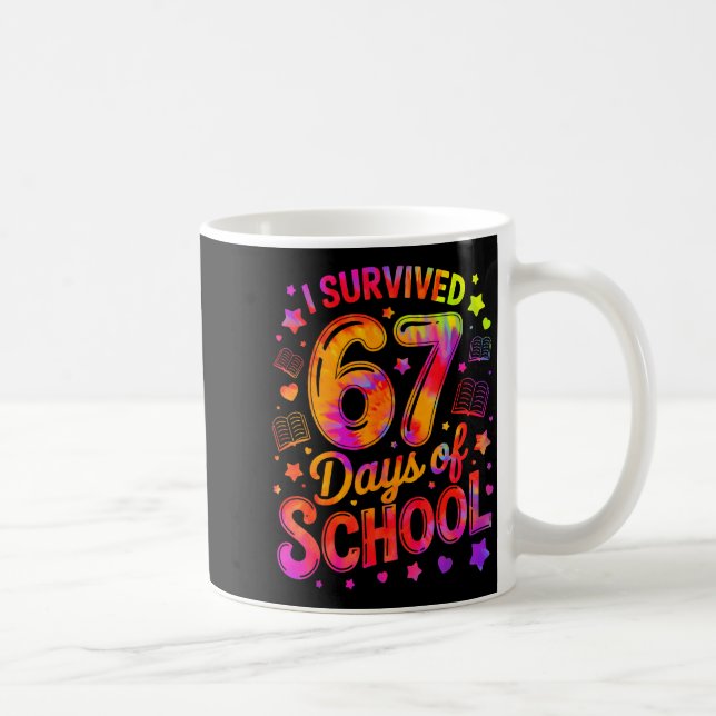 Taza De Café I Survived 67 Days Of School Funny Meme Teacher St (Derecha)