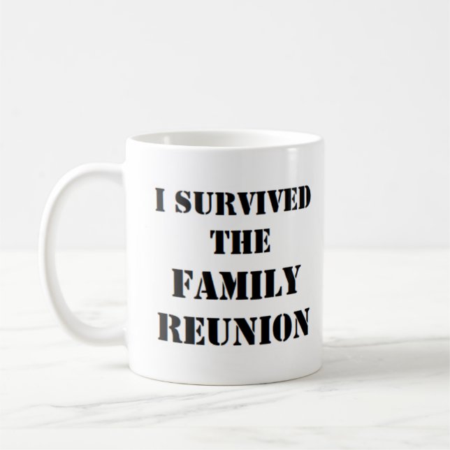 Taza De Café i survived family reunion (Izquierda)