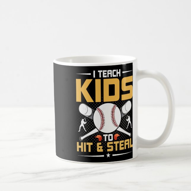 Taza De Café I Teach Kids To Hit And Steal Sell Coach  (Derecha)