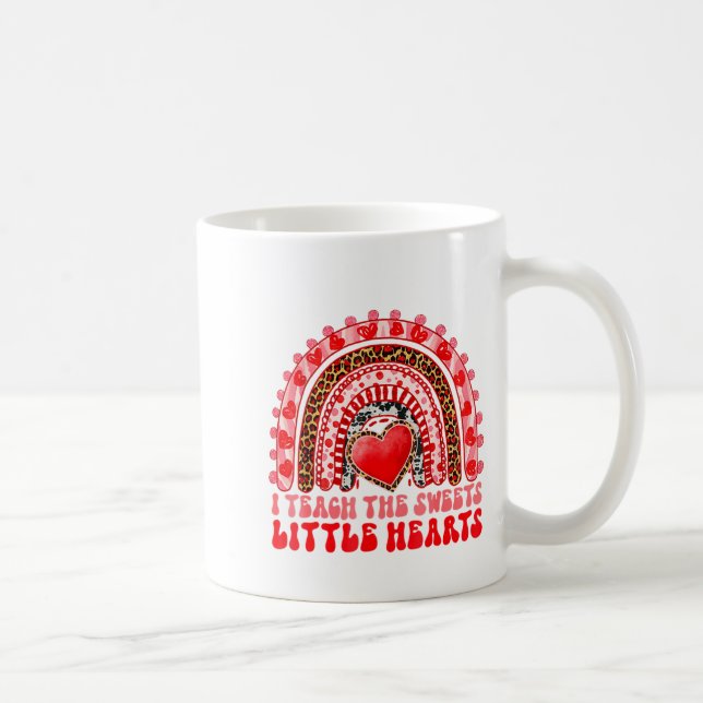 Taza De Café I Teach The Sweetest Little Heart Funny Valentine  (Derecha)