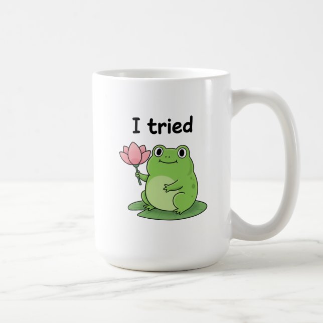 Taza De Café "I Tried" Froggy Effort Design (Derecha)