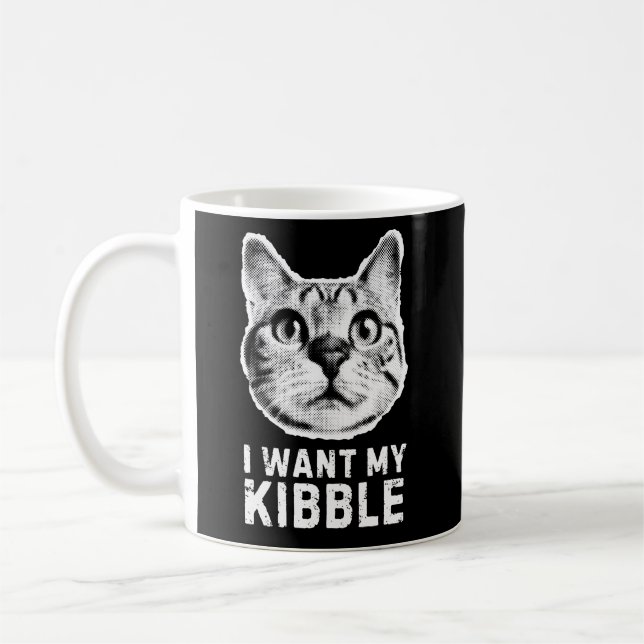 Taza De Café I Want My Kibble Mug - Funny Pet Lover Coffee Mug (Izquierda)