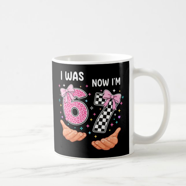 Taza De Café I was 6 now I'm 7 cute birthday numbers (Derecha)