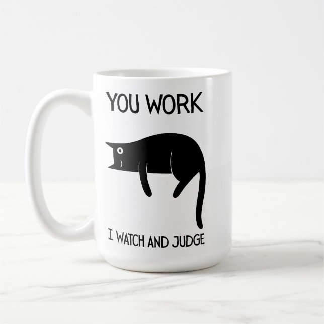 Taza De Café I watch and judge | Cat | Mug Decorative (Izquierda)