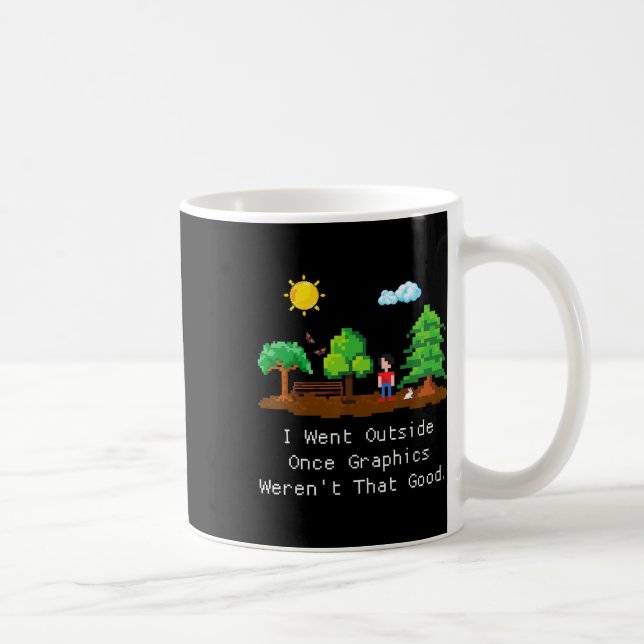 Taza De Café I Went Outside Once  (Derecha)