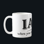 TAZA DE CAFÉ IAAT<br><div class="desc">IAAT. When you know, you know. Some things don’t need a long explanation—they’re simply recognized. This mug carries a quiet nod to those familiar with the phrase and the principles behind it. Whether it’s morning coffee, evening tea, or a moment to pause, it’s a small reminder shared among those who...</div>