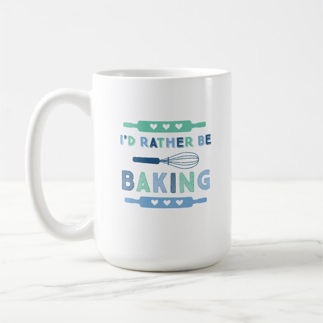 Taza De Café I'd Rather be Baking Blue (Izquierda)