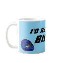 Id Rather Be Biking Fun Biker Motorcyclist