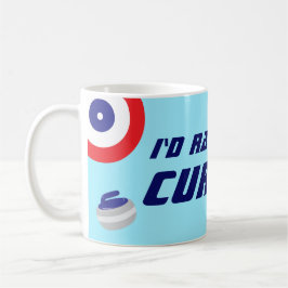 Taza De Café Id Rather Be Curling Fun Ice Sport