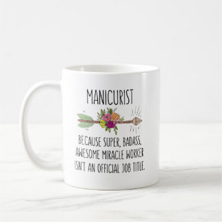 Taza De Café Idea de regalo de técnico de uñas manicurista