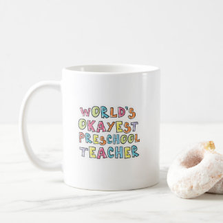 Taza De Café Idea de regalo para profesores de preescolar más o