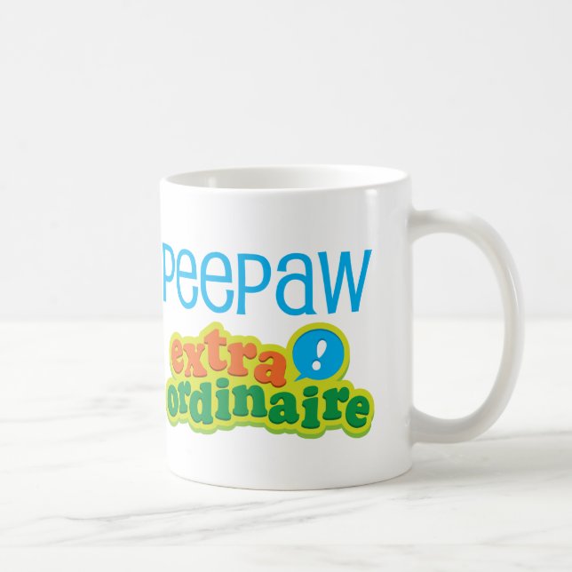 Taza De Café Idea Extraordinaire del regalo de Peepaw (Derecha)