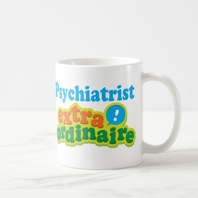 Taza De Café Idea Extraordinaire del regalo del psiquiatra (Derecha)