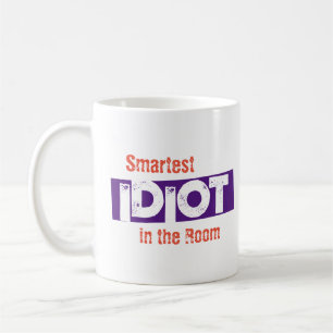 Taza De Café Idiot Mug más inteligente