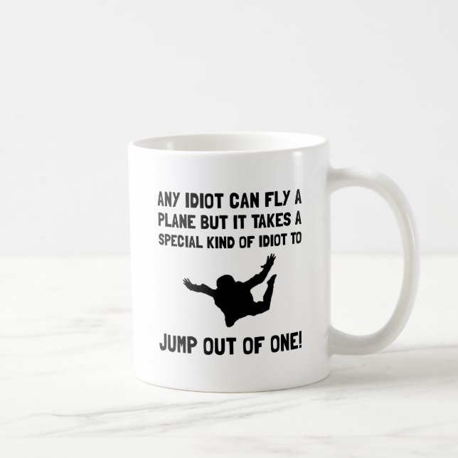 Taza De Café Idiota Skydiving (Derecha)