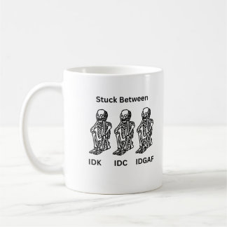 Taza De Café IDK, IDC e IDGAF con esqueletos creados en un