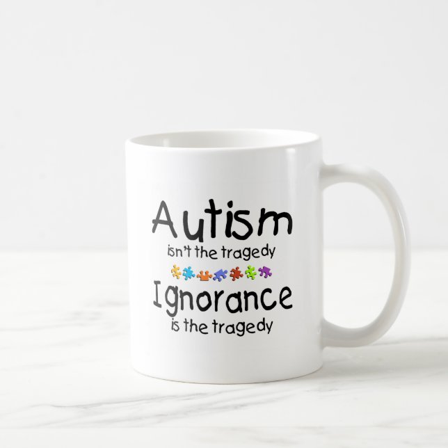 Taza De Café Ignorancia del autismo (Derecha)