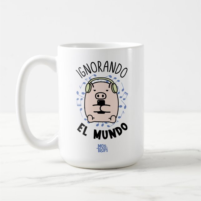 Taza De Café │Ignorando el mundo (Izquierda)
