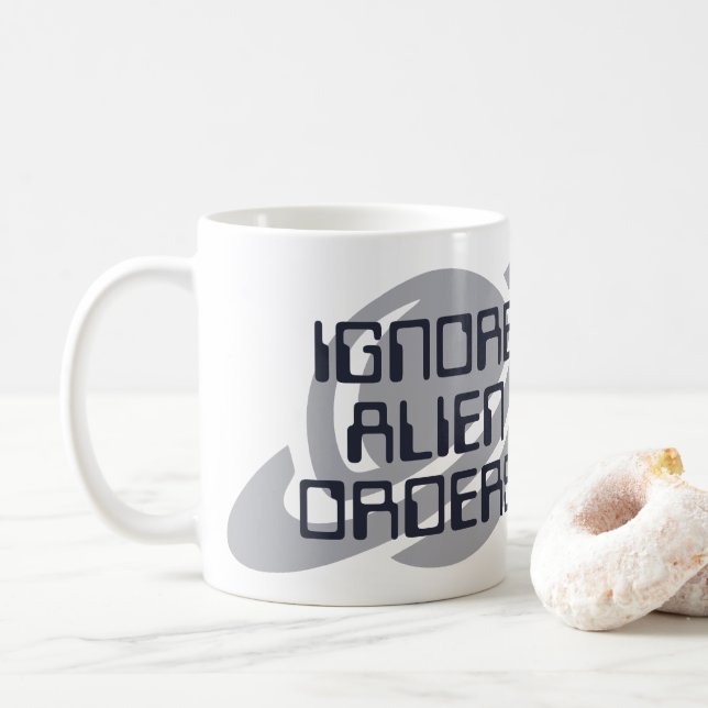 Taza De Café Ignorar órdenes alienígenas (Con donut)