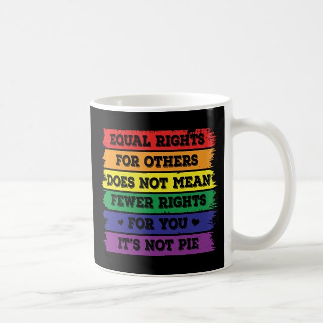 Taza De Café IGUALDAD DE DERECHOS | Derechos LGBTQ | Desfile de (Derecha)