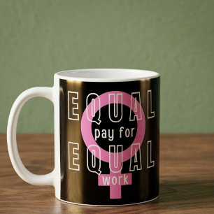 Taza De Café Igualdad de Pago Por Igual Trabajo Feminista