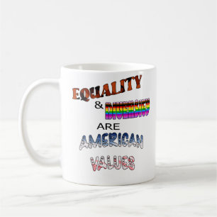 Taza De Café Igualdad y diversidad son valores estadounidenses