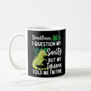 Taza De Café Iguana A Veces Cuestiono Mi Sanidad A Veces