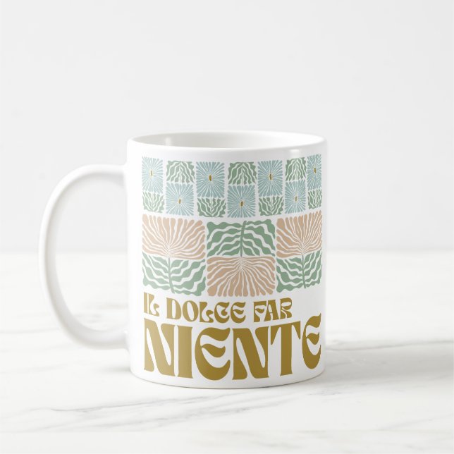 Taza De Café Il Dolce Far Niente Coffee Mug (Izquierda)