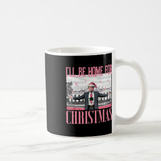 Taza De Café I'll Be Home For Christmas Funny Santa Claus Trump