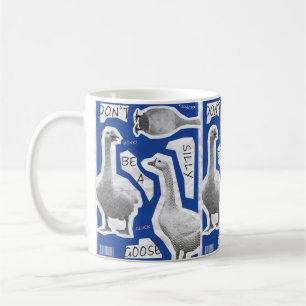 Taza De Café Ilustración de Arte No Seas un Ganso Tonto