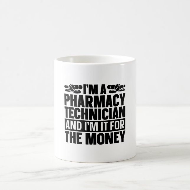 Taza De Café I'm A Pharmacy Technician Tech Pharmacist Medicine (Centro)