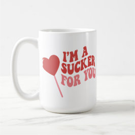Taza De Café I'm A Sucker For You | Funny Retro valentines day