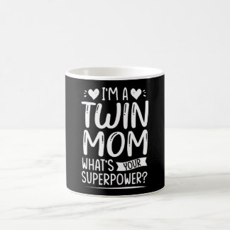 Taza De Café I'm a twin mom what's your superpower