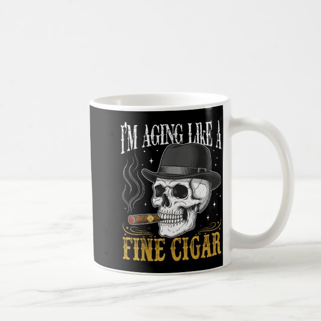 Taza De Café I'm Aging Like A Fine Cigar Funny Skull Dad Retro  (Derecha)