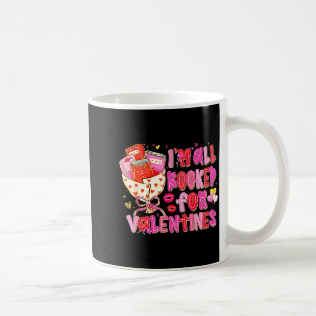 Taza De Café I'm All Booked For Valentines Day Book Lovers Teac (Derecha)