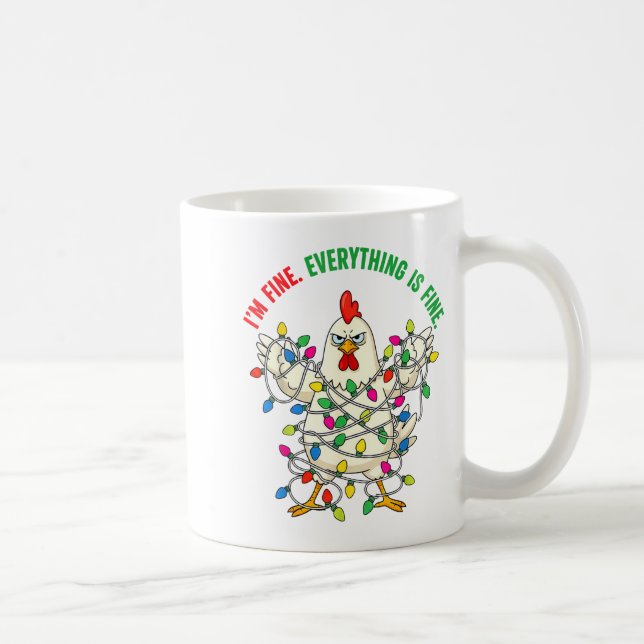Taza De Café I'm Fine Everything Is Fine Christmas Chicken Ligh (Derecha)