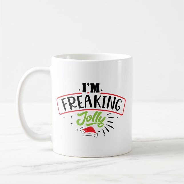 Taza De Café I'm Freaking Jolly Christmas Funny (Izquierda)