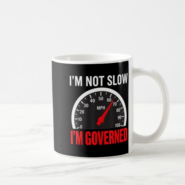 Taza De Café I'm Governed Speed Limiter Funny Trucker Truck Dri (Derecha)