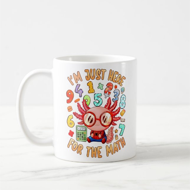 Taza De Café Im Just Here For The Maths Funny Mug (Izquierda)