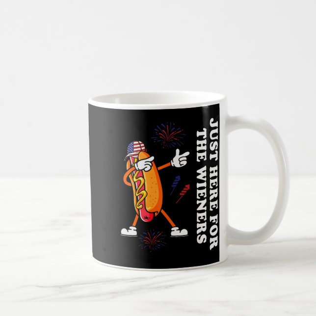 Taza De Café I'm Just Here For The Wieners Funny 4th Of July  (Derecha)