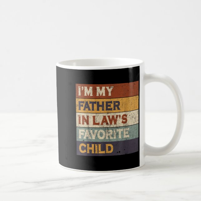 Taza De Café I'm My Father In Law's Favorite Child Funny Parent (Derecha)