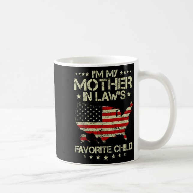 Taza De Café I'm My Mother In Laws Favorite Child Us Flag Funny (Derecha)
