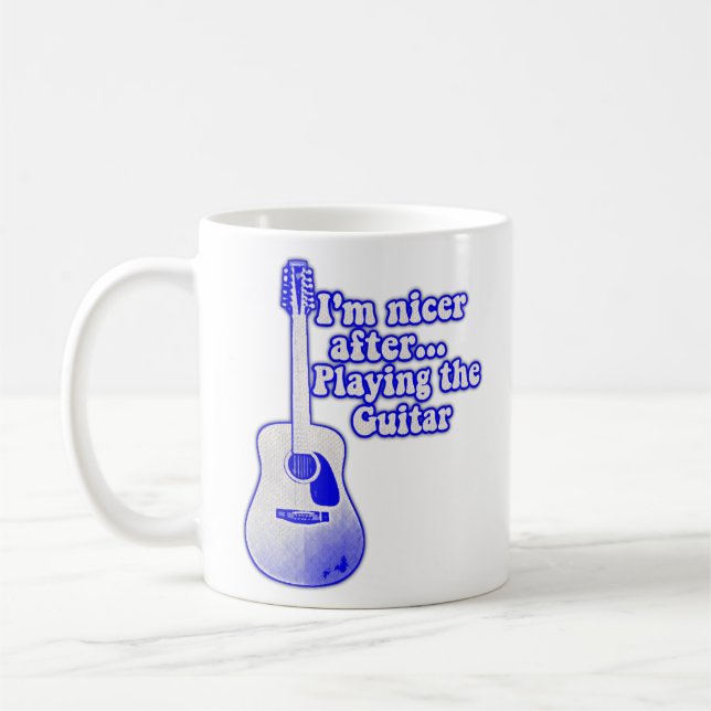 Taza De Café I'm nicer after playing the guitar (Izquierda)