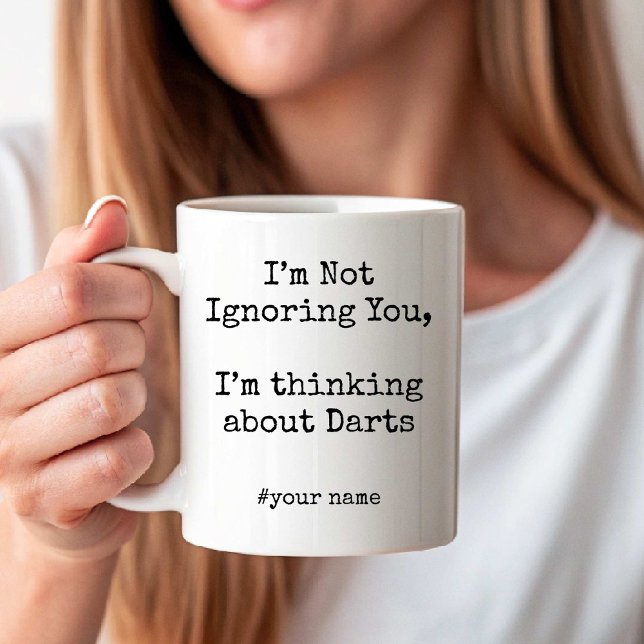 Taza De Café I'm Not Ignoring You, Im thinking about Darts (I'm Not Ignoring You, Im thinking about Darts Coffee Mug)