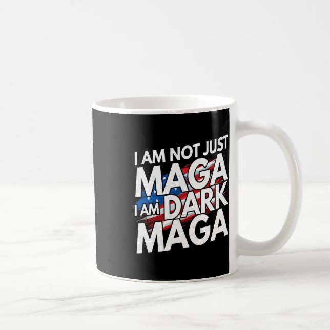 Taza De Café I'm Not Just Mega I'm Dark Mega Trump Elections  (Derecha)