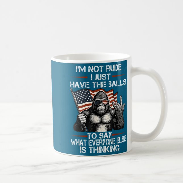 Taza De Café I'm Not Rude I'm Just Have The To Say What Everyon (Derecha)