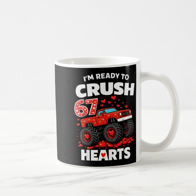 Taza De Café I'm Ready To Crush 67 Hearts Truck Valentines Day  (Derecha)