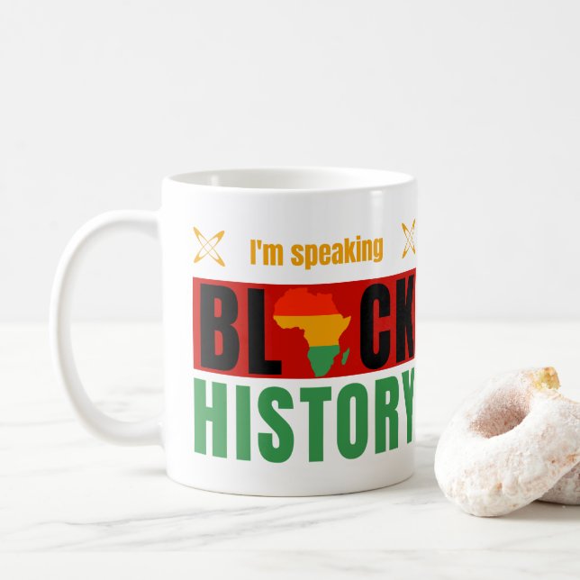 Taza De Café I'm Speaking Black History Month History Teachers (Con donut)